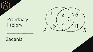 Przedziały i zbiory  zadania [upl. by Channa]