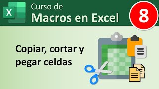 08 Curso Macros en Excel Copiar cortar y pegar celdas [upl. by Quartana]