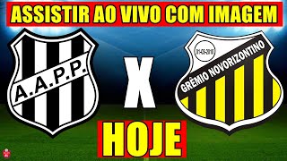 PONTE PRETA X NOVORIZONTINO AO VIVO COM IMAGEM  CAMPEONATO BRASILEIRO  ONDE ASSISTIR [upl. by Cohligan]