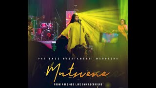 Patience Masiyambiri Mandizha  Mutsvene Live  Able God DvD [upl. by Neb77]