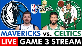 Mavericks vs Celtics Live Streaming Scoreboard PlayByPlay Highlights  2024 NBA Finals Game 3 [upl. by Treharne]