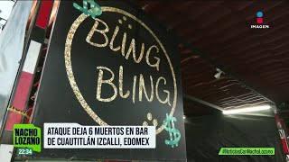 5 fallecidos en un ataque armado dentro de un bar en Cuautitlán Izcalli  Noticias con Nacho Lozano [upl. by Snoddy350]