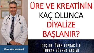 ÜRE VE KREATİNİN KAÇ OLUNCA DİYALİZE BAŞLANIR [upl. by Eulalie]