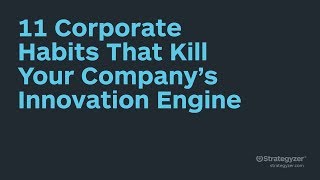 Strategyzer Webinar 11 Corporate Habits That Kill Your Companys Innovation Engine [upl. by Ryley]