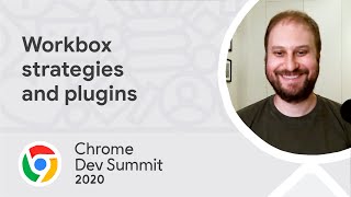 Extending Workbox Custom strategies and plugins [upl. by Singleton]