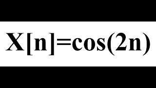 Periodic and Aperiodic signals  Example 6 [upl. by Leasim]