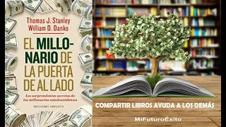 EL MILLONARIO DE LA PUERTA DE AL LADO AUDIOLIBRO COMPLETO [upl. by Gayleen]