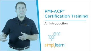 Introduction To PMIACP® Agile Certified Practitioner Training  Simplilearn [upl. by Aynwad]