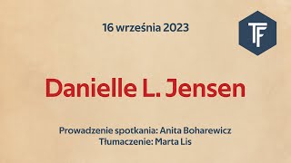 Warszawskie Targi Fantastyki  Back To School 2023  Spotkanie z Danielle L Jensen [upl. by Yelyac]