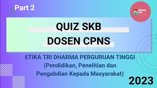 CONTOH SOAL QUIZ SKB DOSEN CPNS  Part 2  By Jurnal Fifi [upl. by Lacey]