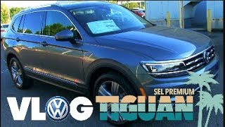 Im ❤️ Loving the New 2018 VW Tiguan SEL Premium  OMG its AMAZING 🚙 AutoVLOG  Review 🎥 [upl. by Khorma]