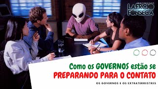 Como os GOVERNOS estão se PREPARANDO para o GRANDE CONTATO EXTRATERRESTRE  Prof Laércio Fonseca [upl. by Rigdon141]