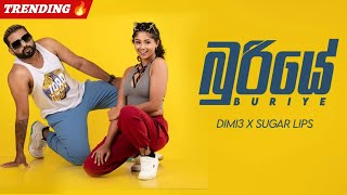 Buriye ප්‍රේම දිය සුලියේ  DIMI3 ftSugar Lips  Official Music Video [upl. by Yusem]