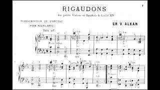 Charles V Alkan  Rigaudons Transcription de Concert [upl. by Ellekcim145]