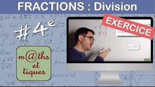 EXERCICE  Effectuer des divisions de fractions  Quatrième [upl. by Reiko173]