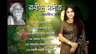 Rabindra sangeet playlist  Debolinaa Nandy  Rabindranath Thakurer gaan [upl. by Htebsil]