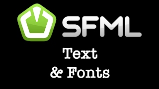 SFML 24x Tutorial 003  Text and Fonts [upl. by Oiramd]