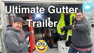 Ultimate Gutter Trailer Setup [upl. by Sonstrom287]