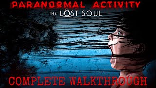 Paranormal Activity The Lost Soul  PSVR Complete Walkthrough Gameplay [upl. by Alliuqat]