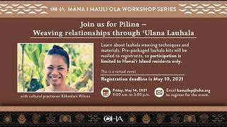 MiMO Webinar Series ʻUlana Lauhala Weaving May 14 2021 [upl. by Tanya]