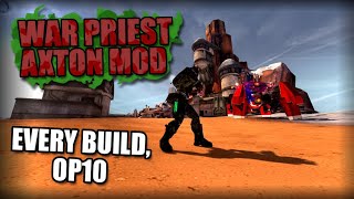 Testing it All  War Priest Axton Mod Finale [upl. by Nibla]