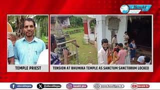 Tension at Bhumika temple as sanctum sanctorum locked [upl. by Polk]