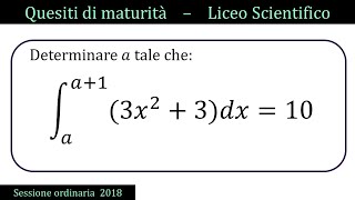 Maturità 2018  Funzione integrale  QUESITO 7 [upl. by Seow]