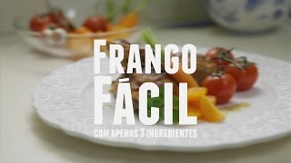 Frango fácil com três ingredientes  Dicas de BemEstar  Lucilia Diniz [upl. by Airdnahc]