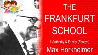 Reading the Frankfurt School Live II Authority amp The Family by Max Horkheimer  AUTHORITY [upl. by Aryhs]