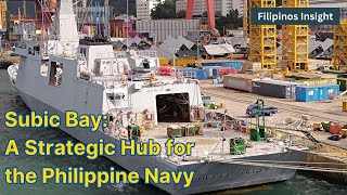 The Subic Naval Base A Strategic Hub for the Philippine Navy [upl. by Power]