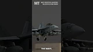 Navy IDs two aviators who died in EA18G Growler crash last week [upl. by Raseda255]