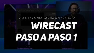 RMI  🧑‍💻 📺 Aprende Wirecast Paso a paso parte 1 [upl. by Aihsem]