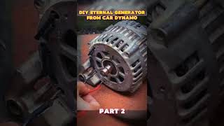 DIY Eternal Generator From Car Dynamo Part 2 freeenergy diyproject generator diygenerator [upl. by Joo]