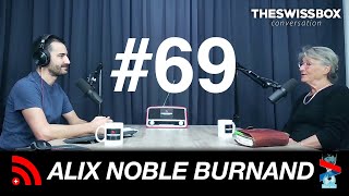 La vie à lépreuve de la mort avec Alix Noble Burnand TSBC [upl. by Olsson]