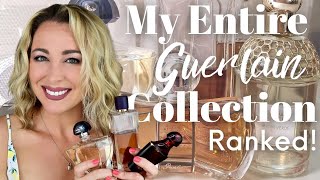 My Entire Guerlain Collection Ranked  The Best Guerlain Fragrances  House Overview [upl. by Flowers]