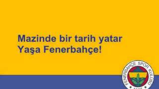 Fenerbahçe Marşı  Fenerbahçe Anthem [upl. by Ykcir378]