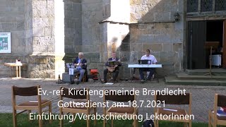 Kirchengemeinde Brandlecht  Gottesdienst aus der evref Kirche Brandlecht vom 18072021 [upl. by Harilda]