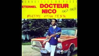 Docteur Nico amp Orchestre African Fiesta  Au Complet [upl. by Silevi320]