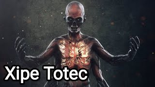 Xipe Totec The Flayed Skin God in Aztec Mythology [upl. by Zuliram15]