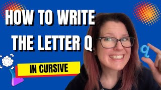 How to Write the Letter ‘q’ in Cursive  Simple Lowercase Letter Formation Lesson [upl. by Lokim]