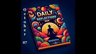 Daily Reflections Meditation Book – October 27 – Alcoholics Anonymous  Read Along –Sober Recovery [upl. by Cara]