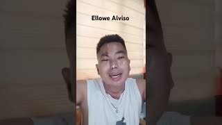 Ellowe Alviso  Update His Story [upl. by Layor]