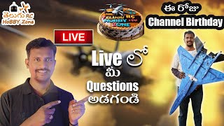 Q amp A Live83 Join and Ask your questions telugurchobbyzone live livestream rcplanes drones [upl. by Yadrahc]