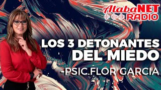 PSIC FLOR GARCÍA  LOS 3 DETONANTES DEL MIEDO [upl. by Deacon]