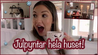 JULPYNTAR HELA HUSET 🎄 VLOGG 94  AMANDA MARIN [upl. by Alphard]