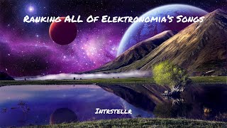 Ranking ALL Of Elektronomia’s Songs [upl. by Ibrab]