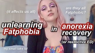 fatphobia in anorexia recovery [upl. by Rosenthal]