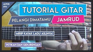 Tutorial Gitar PELANGI DIMATAMU  JAMRUD VERSI ASLI LENGKAP [upl. by Nyrmac811]