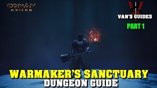 Conan Exiles The Warmakers Sanctuary Solo Guide Part 12 [upl. by Pillihp]