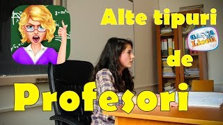 Alte tipuri de Profesori [upl. by Ausoj]